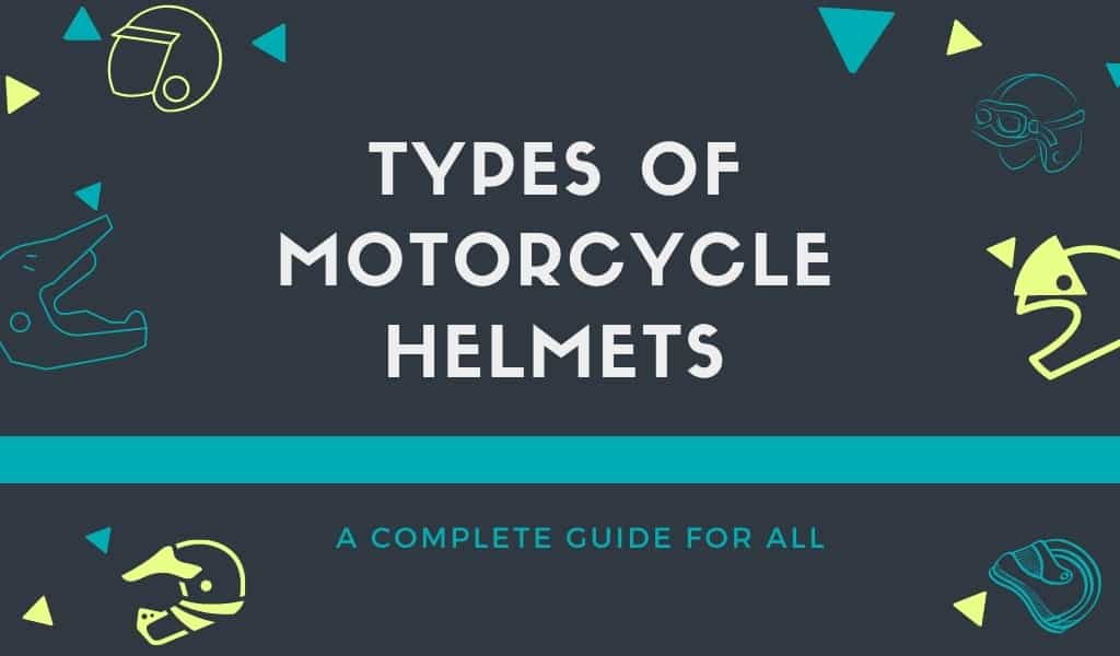 Types of motorcycle helmet