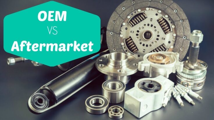 Comparing OEM vs. Aftermarket Parts